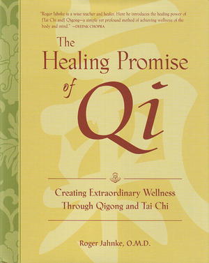 The Healing Promise of Qi